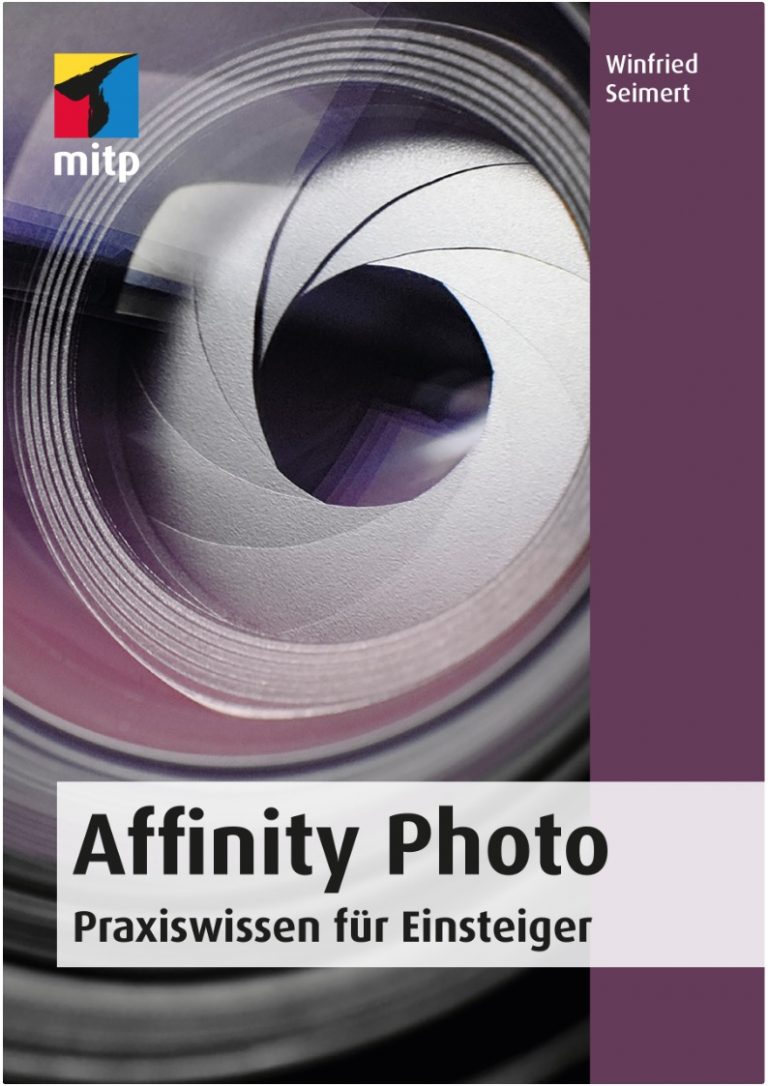Affinity Photo – Praxiswissen für Einsteiger